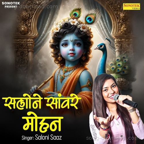 Salone Sanware Mohan Saloni Saaz MP3 Download